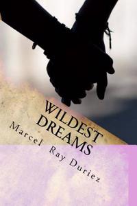 Wildest Dreams: Volume 3 (Burning Books)