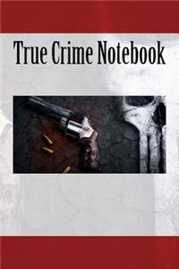 True Crime Notebook