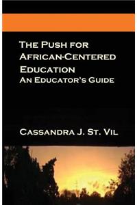 Push for African-Centered Education