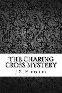 The Charing Cross Mystery