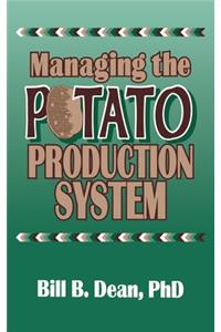 Managing the Potato Production System