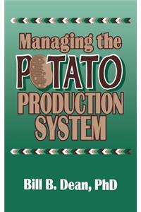 Managing the Potato Production System