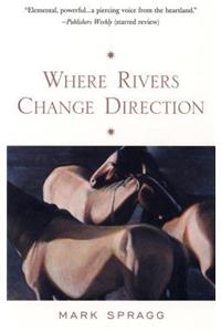 Where Rivers Change Direction