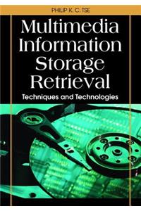 Multimedia Information Storage and Retrieval