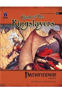 Pathfinder Module S1: Clash of the Kingslayers