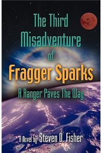 Third Misadventure of Fragger Sparks