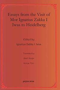 Essays from the Visit of Mor Ignatius Zakka I Iwas to Heidelberg