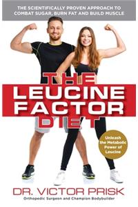 The Leucine Factor Diet