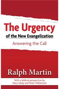 The Urgency of the New Evangelization