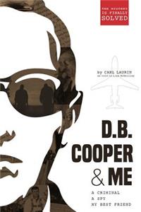 D.B. Cooper & Me