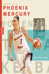 Story of the Phoenix Mercury