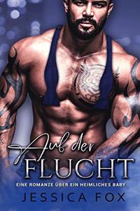 Auf der Flucht