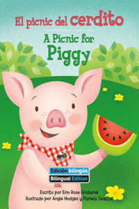 El Picnic del Cerdito (a Picnic for Piggy) Bilingual