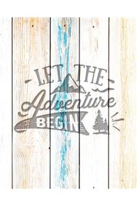 Let The Adventure Begin