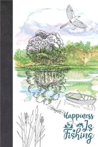 Happiness Is Fishing