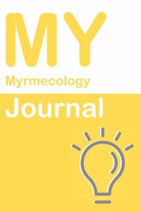 My Myrmecology Journal
