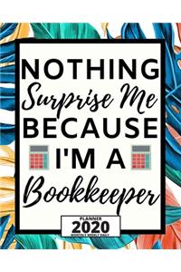 Nothing Surprises Me Because I'm A Bookkeeper