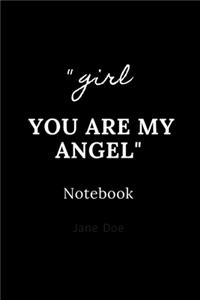 girl you are my angel notebook