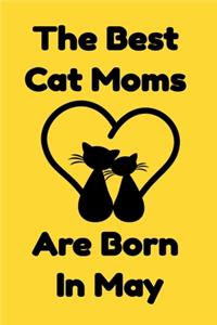 The Best Cat Moms Are Born In May