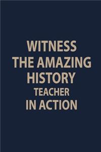 Witness the amazing History teacher in action