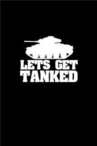 Lets get tanked