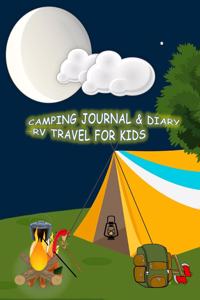 Camping Journal & Diary -RV Travel for Kids