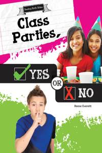 Class Parties, Yes or No