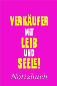 Verkäufer Mit Leib Und Seele Notizbuch