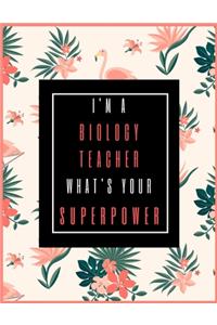 I'm A Biology Teacher, What's Your Superpower?