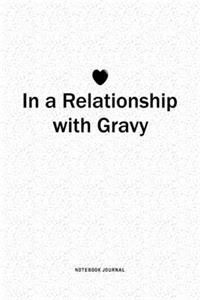 In A Relationship with Gravy