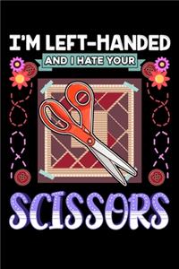 I'm Left-Handed And I Hate Your Scissors