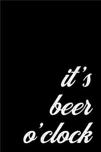 Funny Gift Notebook for a Beer Sommelier or Cicerone. I'ts Beer O'Clock