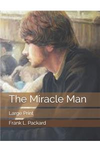 The Miracle Man
