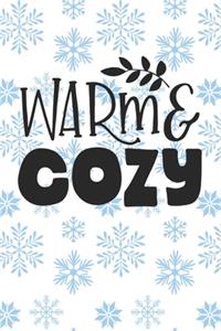 Warm and Cozy