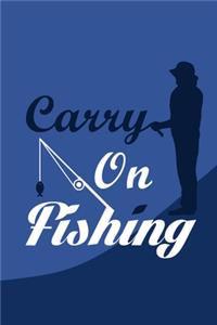 Carry On Fishing