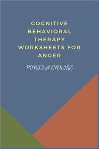 Cognitive Behavioral Therapy Worksheets for Anger