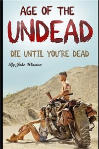Age of the Undead