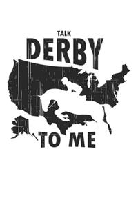 Talk Derby to me