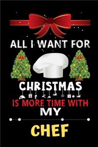 All I want for Christmas is more time with my Chef