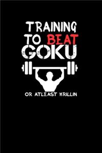 Training to beat goku