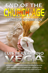 End of the Church Age: Conclusion of the Commission