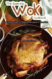 The Essential Wok Cookbook