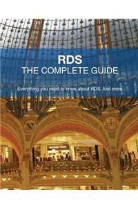 Rds - The Complete Guide