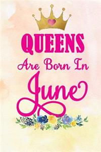 Queens Are Born in June