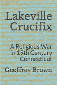 Lakeville Crucifix