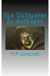 The Whisperer in Darkness