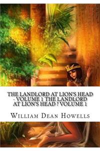 The Landlord at Lion's Head - Volume 1 The Landlord at Lion's Head ? Volume 1