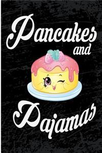 Pancakes and Pajamas