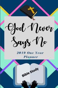 God Never Says No