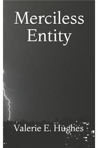 Merciless Entity